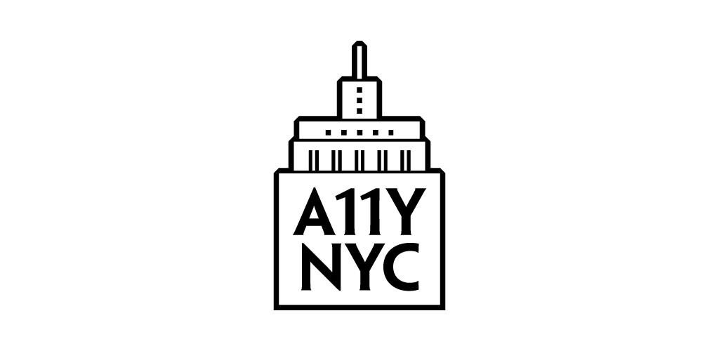 Serif font with sharp rounded edges spelling A11y NYC in all CAP and black. A11y floating on top of NYC, inside of a minimal blocky line drawing of the top 5-tiers of the Empire State Building.